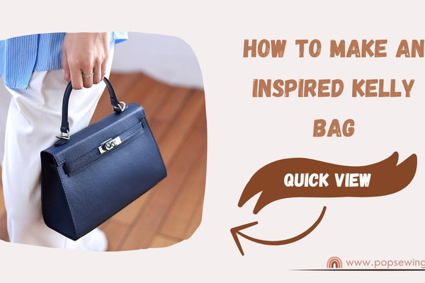 Inspired Kelly Bag Leather DIY Kit